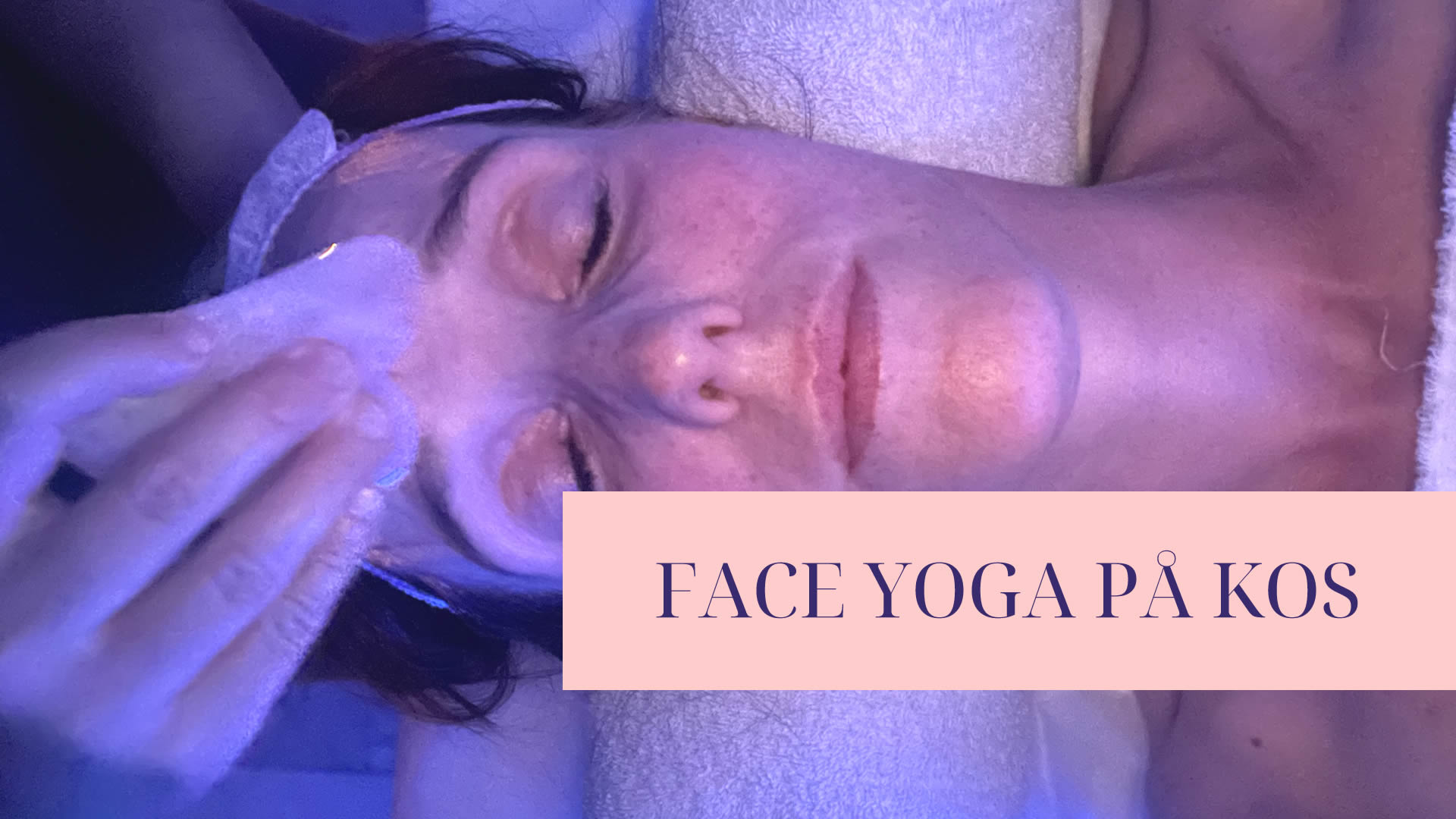 Face Yoga på Kos